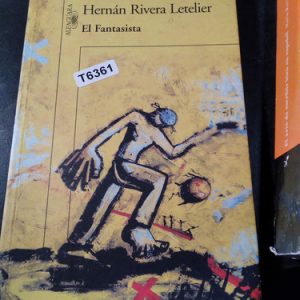 El Fantasista - Hernán Rivera Letelier