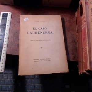 El Caso Laurencena. Ideas En Torno A Una Política Agraria L