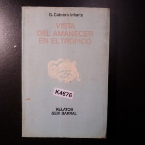 Cabrera Infante Vista Del Amanecer En El Trópico K4676