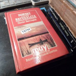 Hombre Versus Naturaleza - Charles Sherrington