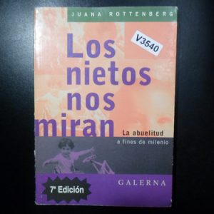 Los Nietos Miran Juana Rottenberg V3540