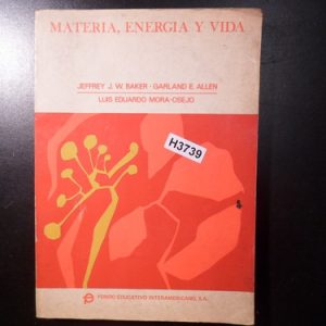 Materia Energia Y Vida [jeffrey J. W. Baker H3739