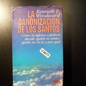 La Canonización De Los Santos Kenneth Woodward V3677