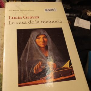 Lucía Graves  La Casa De La Memoria