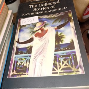 The Collected Stories Of Katherine Mansfield