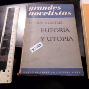 Euforia Y Utopía. Arthur Koestler.v3369