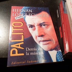 Palito. Hernán López Echague. Biografía De Palito Ortega.