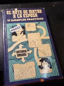 Antonio Amurri : El Arte De Matar A La Esposa - Libro Humor