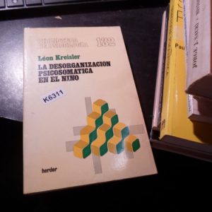 Léon Kreislerla Desorganizacion Psicosomatica