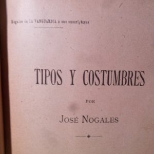 Tipos Y Costumbres Jose Nogales Q3549 La Vanguardia