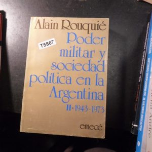 Rouquié, Alain. Poder Militar Y Sociedad Política