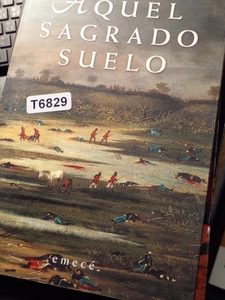 Peltzer Aquel Sagrado Suelo