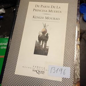 De Parte De La Princesa Muerta  Kenize Mourad