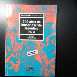 200 Años De Humor Escrito Argentino Varela Q3626