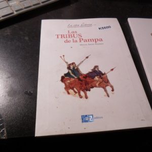 Las Tribus De La Pampa - Miguel Angel Palermo