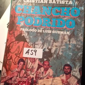 Cristian Batista  Chancho Podrido  Prologo De Luis