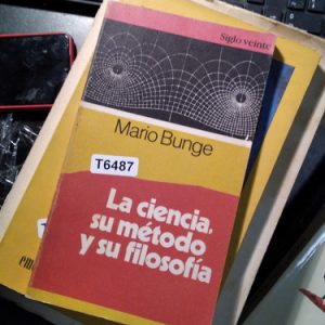Mario Bunge La Ciencia, Su Método Y Su Filosofía