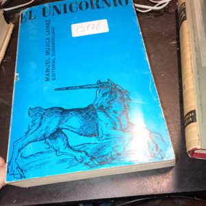 El Unicornio Mujica Lainez