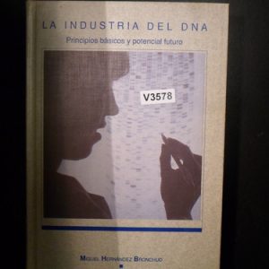 La Industria Del Dna Miguel Hernandez Bronshud V3578