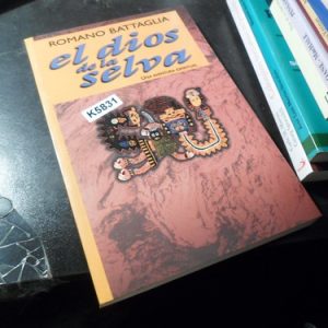 El Dios De La Selva - Romano Battaglia
