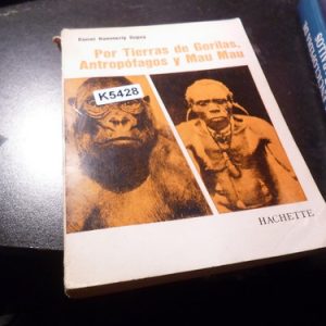 Por Tierras Gorilas, Antropofagos Y Mau Mau - Hammerly Dupuy