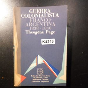 Guerra Colonialista Franco-argentina K4246