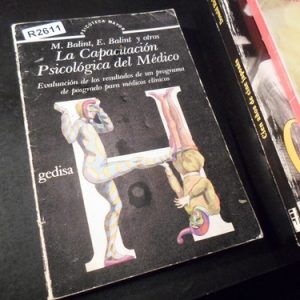 La Capacitación Psicológica Del Médico, Balint R2611