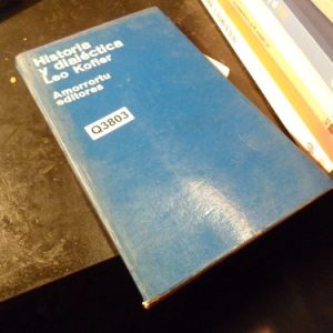 Historia Y Dialectica - Leo Kofler Q3803