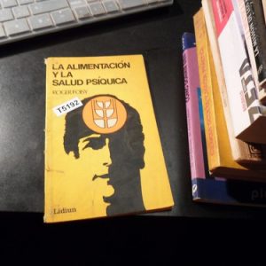 La Alimentación Y La Salud Psíquica - Roger Foisy T5192