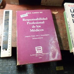 Responsabilidad Profesional De Los Médicos - Jorge Riú T4213