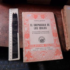 El Crepusculo De Los Idolos Friedrich Nietzsche (r1074