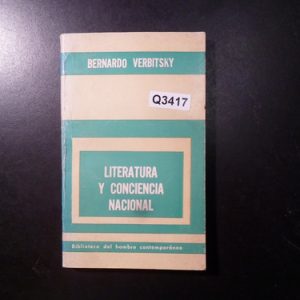 Bernardo Verbitsky - Literatura Y Conciencia Nacional Q3417