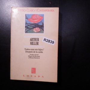 Arthur Miller Todos Eran Mis Hijos R2839