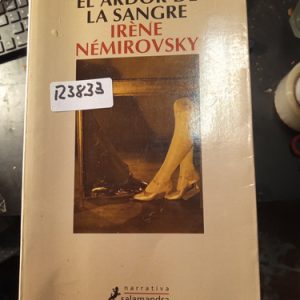 El Ardor De La Sangre  Irène Némirovsky