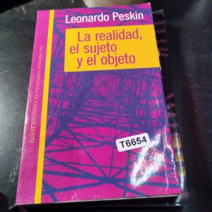 Leonardo Peski La Realidad, El Sujeto Y El Objeto
