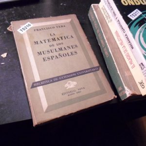 Las Matemáticas De Los Musulmanes Españoles- Vera T5216
