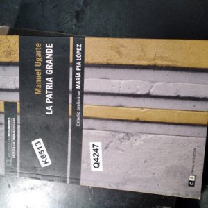 Manuel Ugarte La Patria Grande
