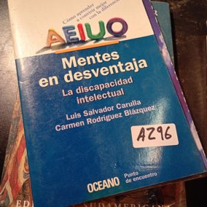Mentes En Desventaja. La Discapacidad Intelectual
