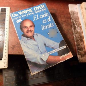 El Cielo Es El Limite - Wayne W. Dyer K3609