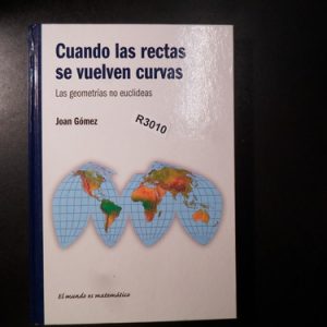 Cuando Las Rectas Se Vuelven Curvas De Juan Gomez R3010