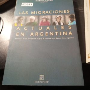 Norberto L, Griffa Compilador  R3691  Las Migraciones  Actua