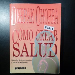 Deepak Chopra Cómo Crear Salud V3514