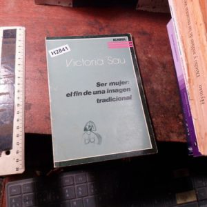 Victoria Sau Ser Mujer El Fin De Una Imagen Tradicional (