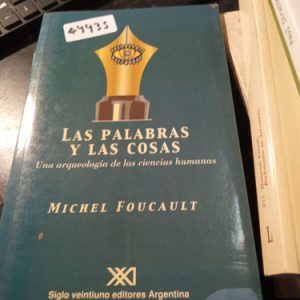 Las Palabras Y Las Cosas Foucault