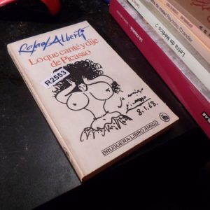 Lo Que Canté Y Dije De Picasso Rafael Alberti / R2553