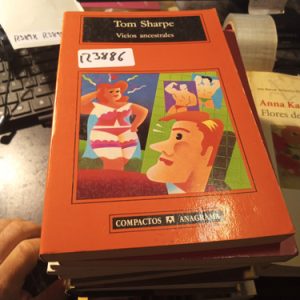 Tom Sharpe  Vicios Ancestrales