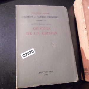 Crónica De Un Crimen - Justino Zavala Muniz Q2670