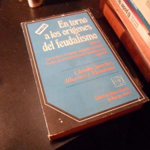 En Torno A Los Origenes Del Feudalismo T 2 Sanchez Albornoz