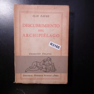 Descubrimiento Del Archipielago. Elie Faure R3165