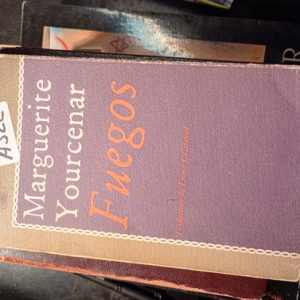 Marguerite Yourcenar  Fuegos
